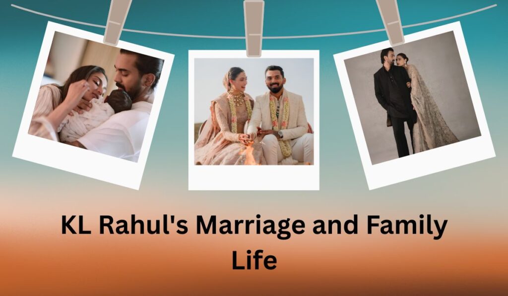 KL Rahul's Marriage and Family Life