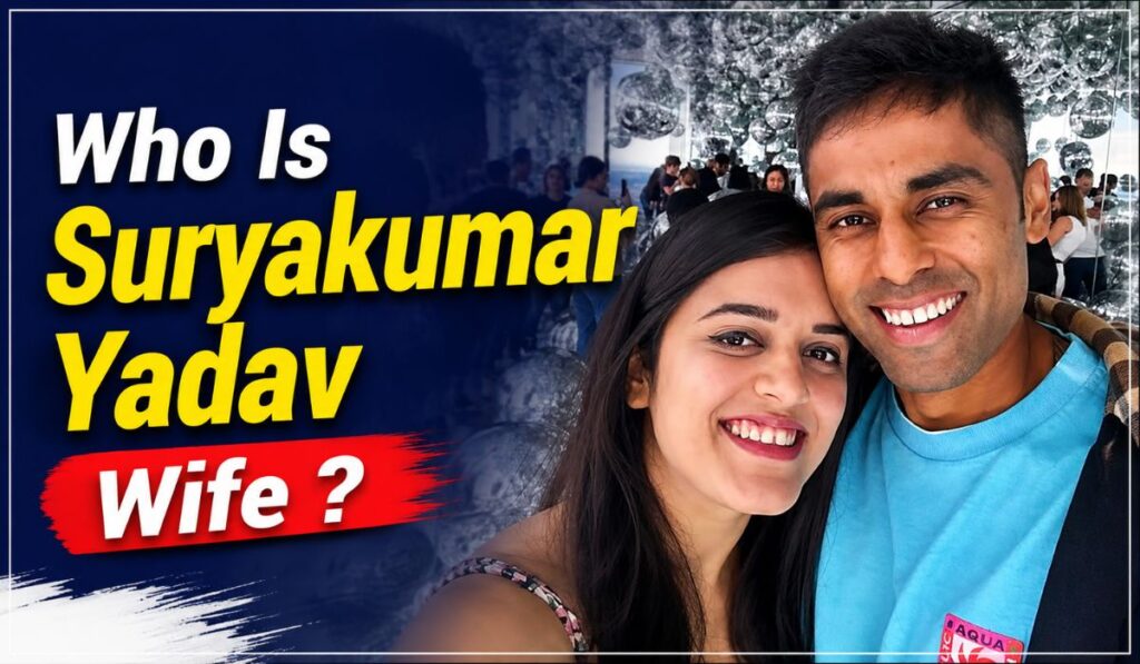 Who Is Suryakumar Yadav Wife