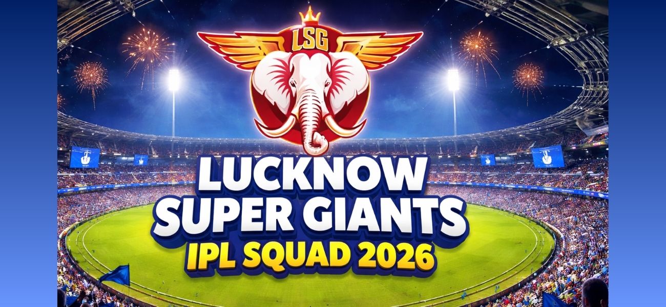 LSG-Lucknow Super Giants IPL Squad 2026